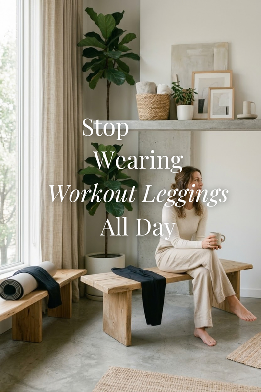 Stop Wearing Your Workout Leggings All Day: Why We Switch Out of Lululemon After the Workout