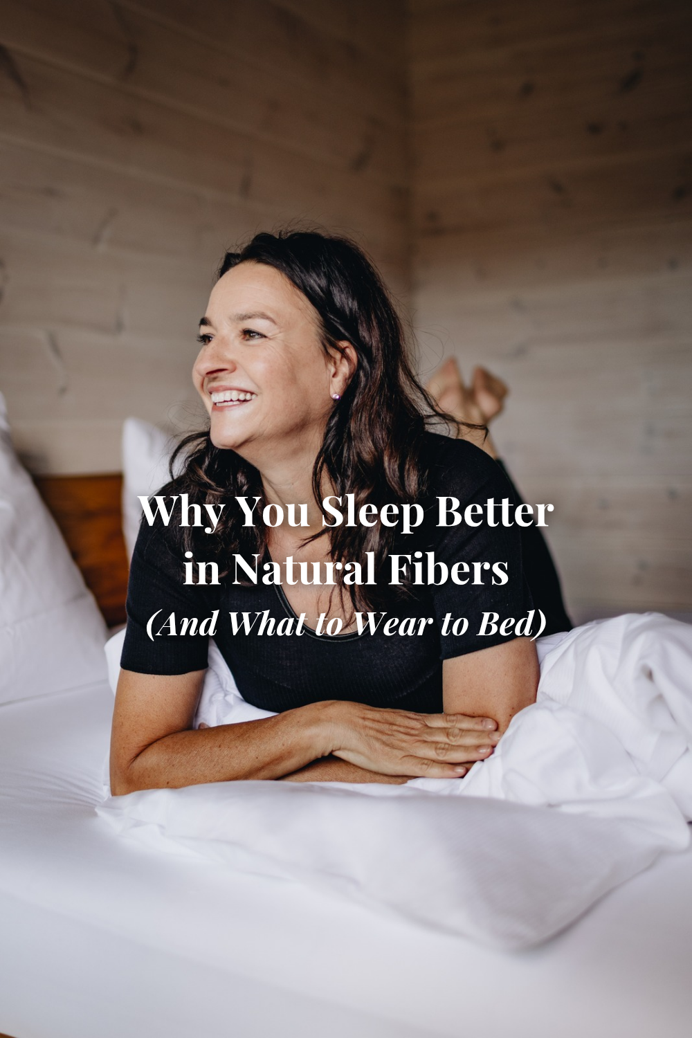 Why You Sleep Better in Natural Fibers (And What to Wear to Bed)