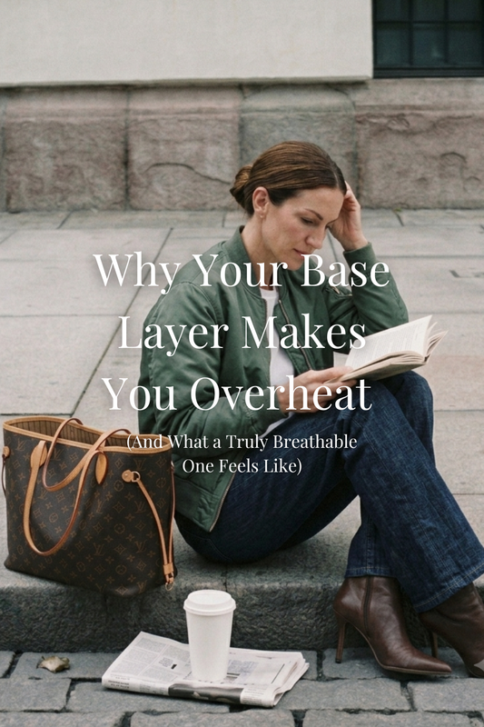 Why Your Base Layer Makes You Overheat (And What a Truly Breathable One Feels Like)