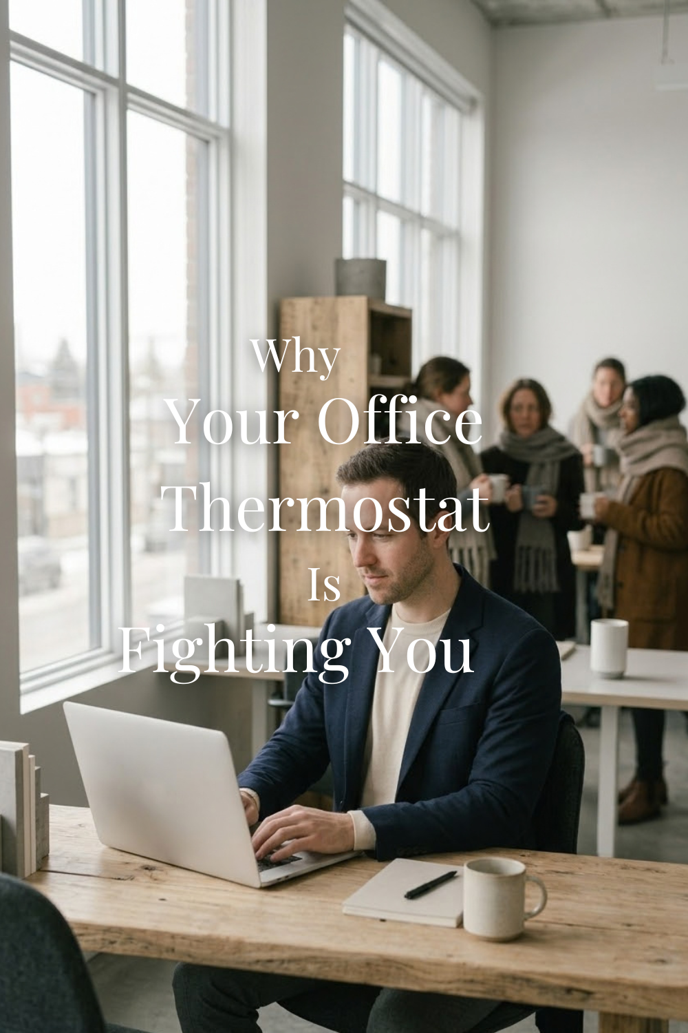 Why Your Office Thermostat Is Fighting You (And What to Wear Underneath to Win)