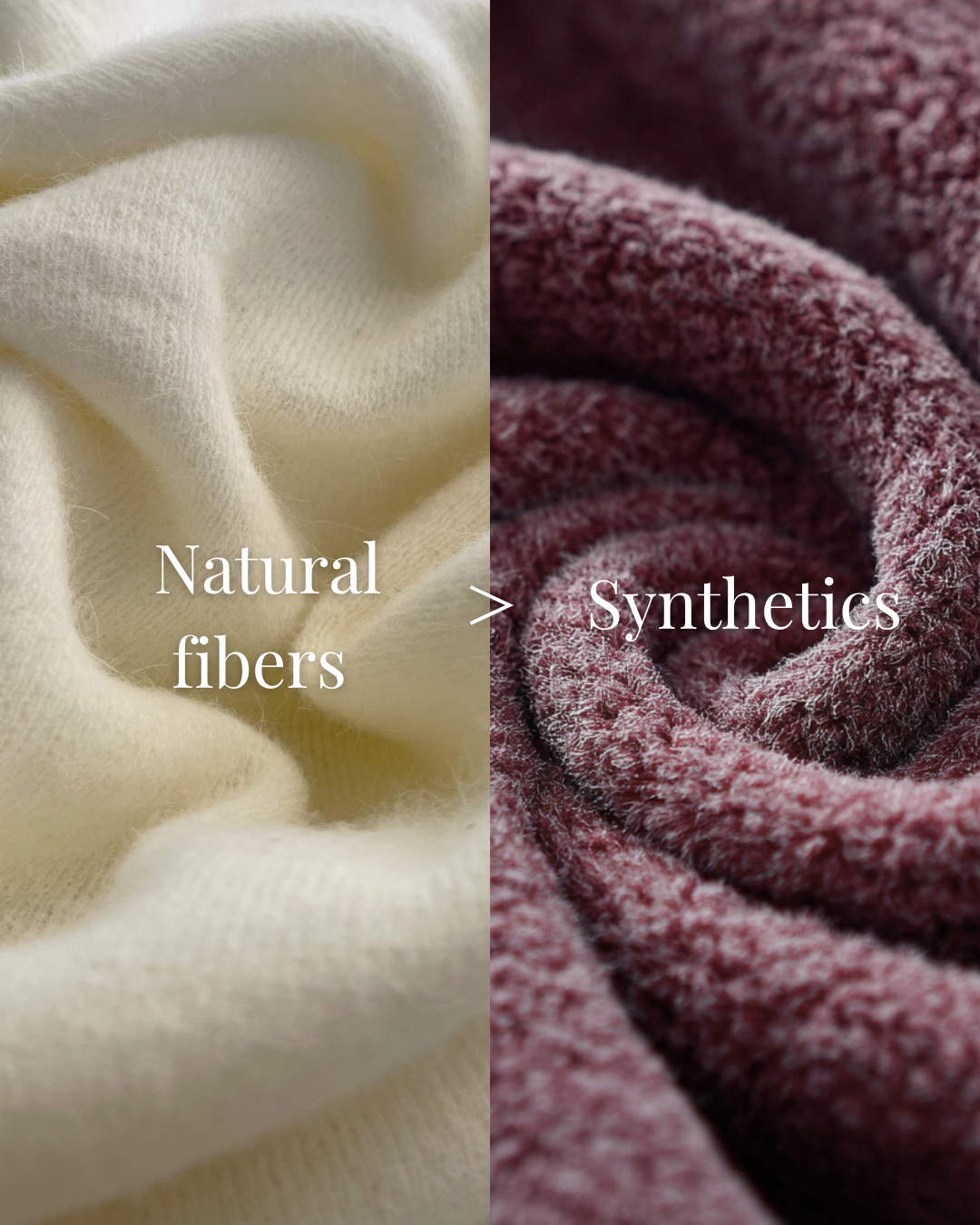 Natural fibers are better than Synthetics